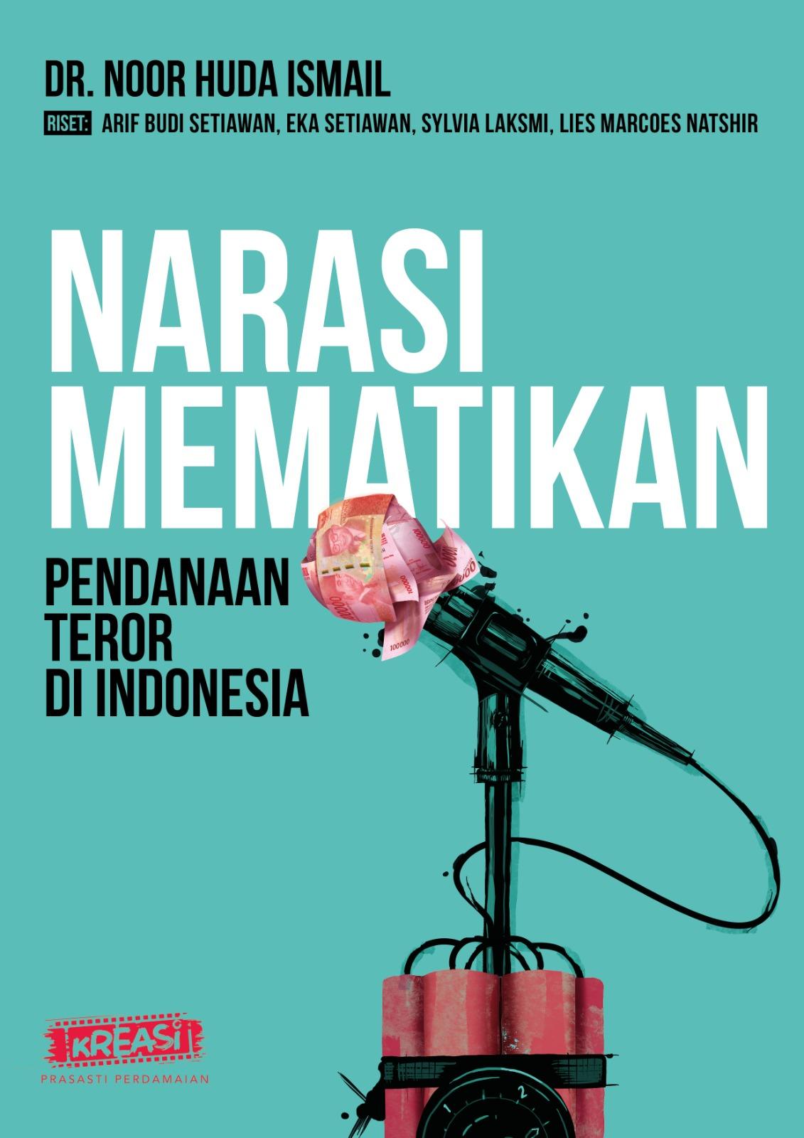 Katalog Buku Kreasi Prasasti Perdamaian: Narasi Mematikan Pendanaan Teror di Indonesia